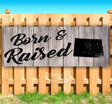 Born & Raised North Dakota Banner
