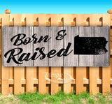 Born & Raised Pennsylvania Banner