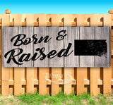 Born & Raised South Dakota Banner
