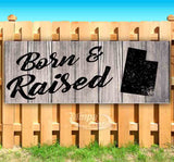 Born & Raised Utah Banner