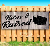 Born & Raised Washington Banner