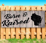 Born & Raised Wisconsin Banner