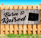 Born & Raised Wyoming Banner
