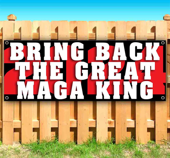 Bring Back MAGA King Banner