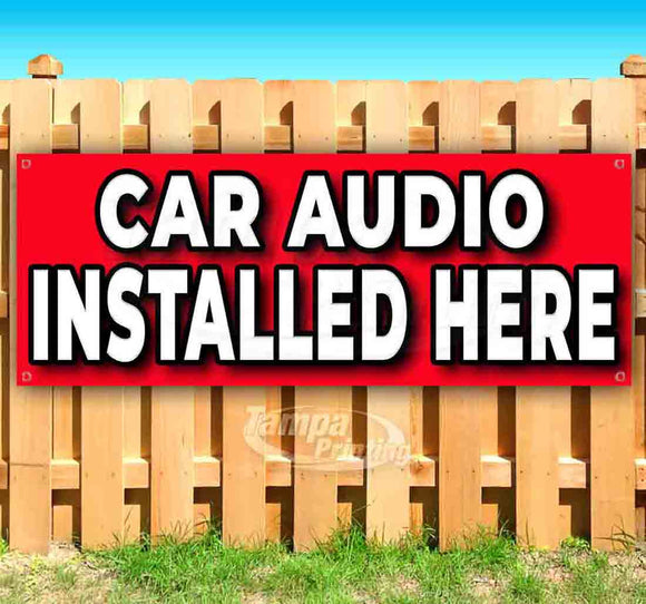 Car Audio Installed Here Banner