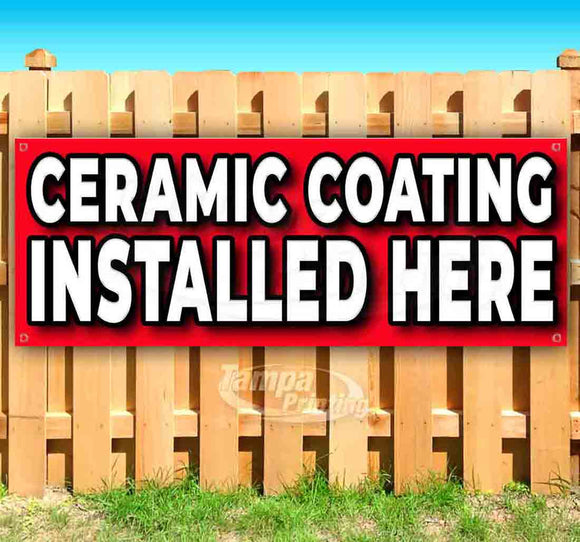 Ceramic Coating Installed Here Banner