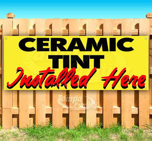 Ceramic Tint Installed Here Banner