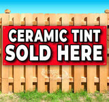 Ceramic Tint Sold Here Banner