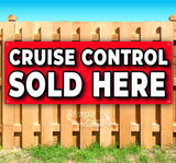 Cruise Control Sold Here Banner