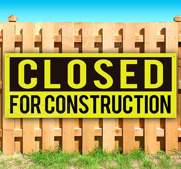 Closed For Construction Banner