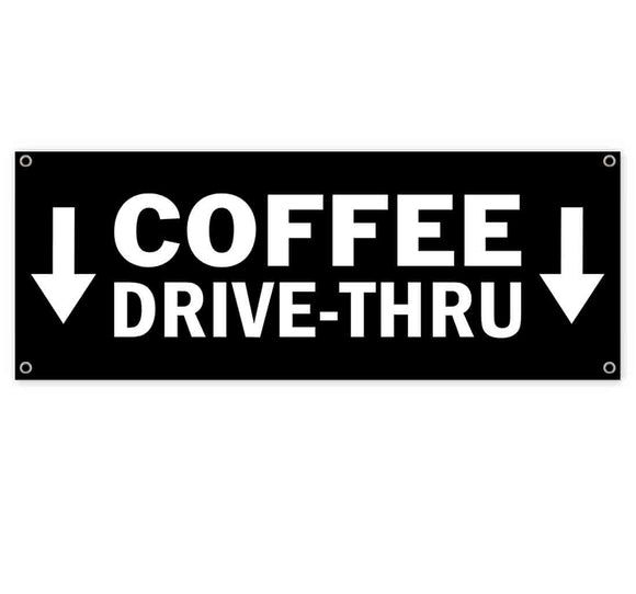 Coffee Drive-Thru Banner