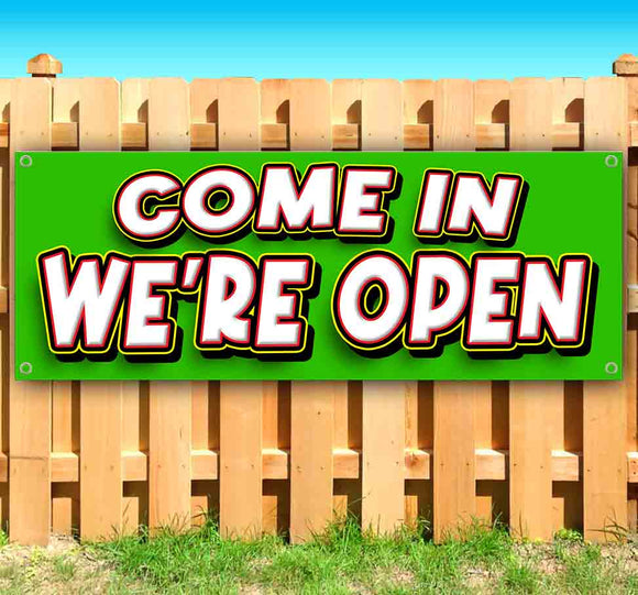 Come In We're Open 2 Banner