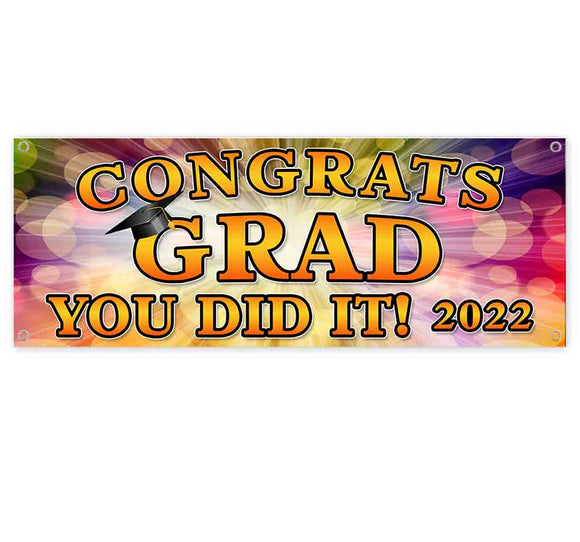 Congrats Grad Did It 2022 Banner