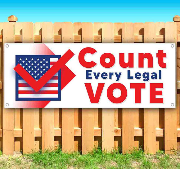 Count Every Legal Vote Banner