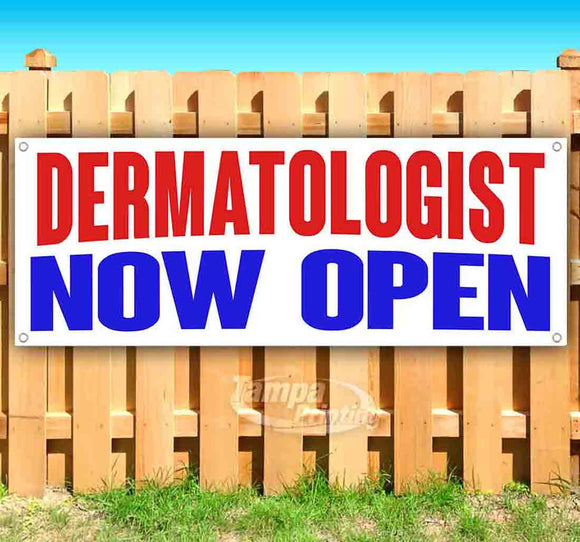 Dermatologist Now Open Banner