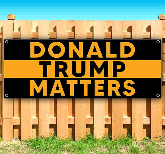 Donald Trump Matters Banner