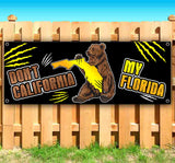 Don't CA My FL Banner