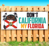 Don't CA My FL Banner