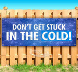 Dont Get Stuck In The Cold v2 Banner