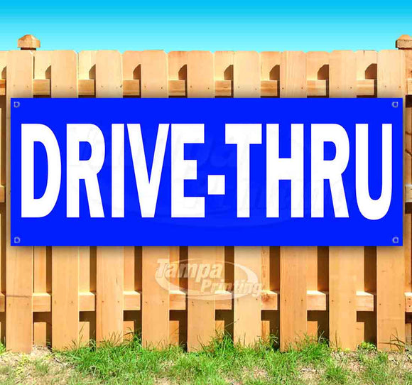 Drive-Thru Banner