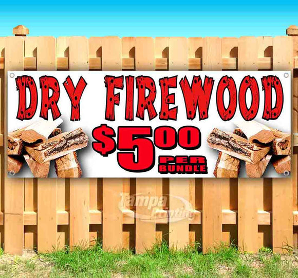 Dry Firewood $5 Per Bundle Banner