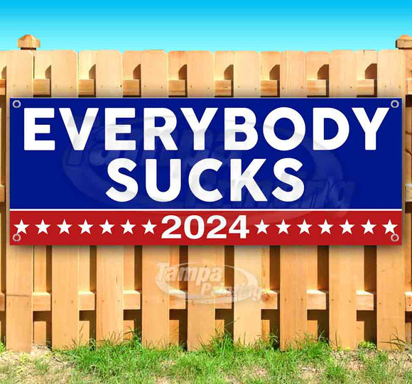 Everybody Sucks 2024 Banner