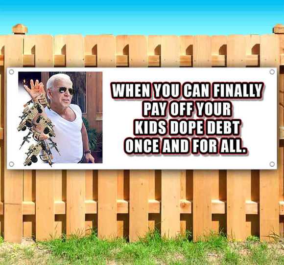 FJB Biden Dope Debt Banner