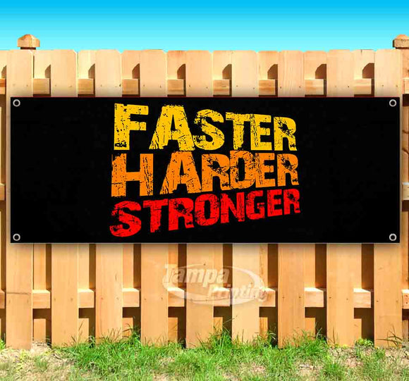 Faster Harder Stronger G Banner