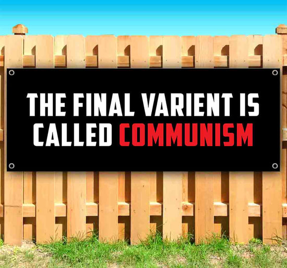 The Final Varient Is Communism Banner