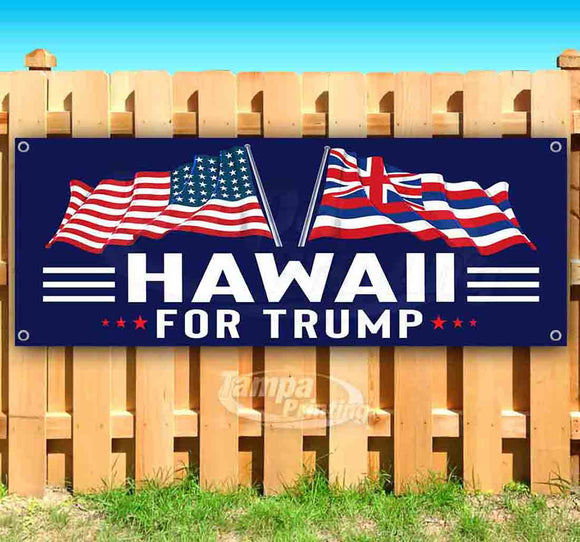 For Trump With Flag Hawaii Banner