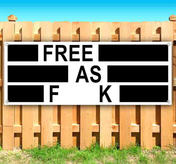 Free As Fuck Banner