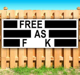 Free As F Banner