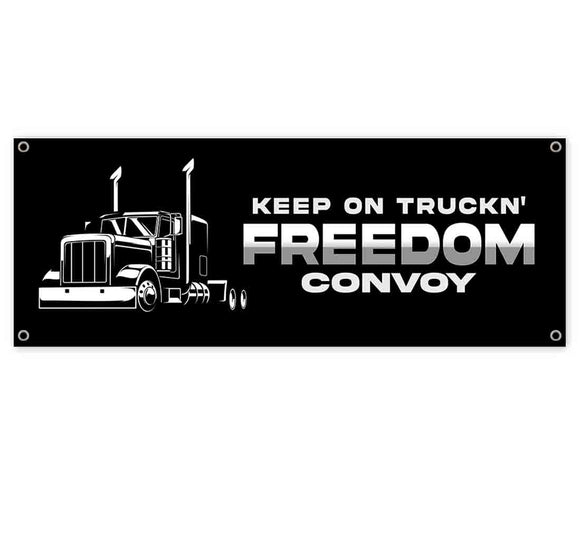 Freedom Convoy Keep Banner
