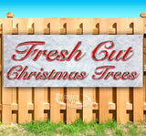 Fresh Cut Christmas Trees Banner