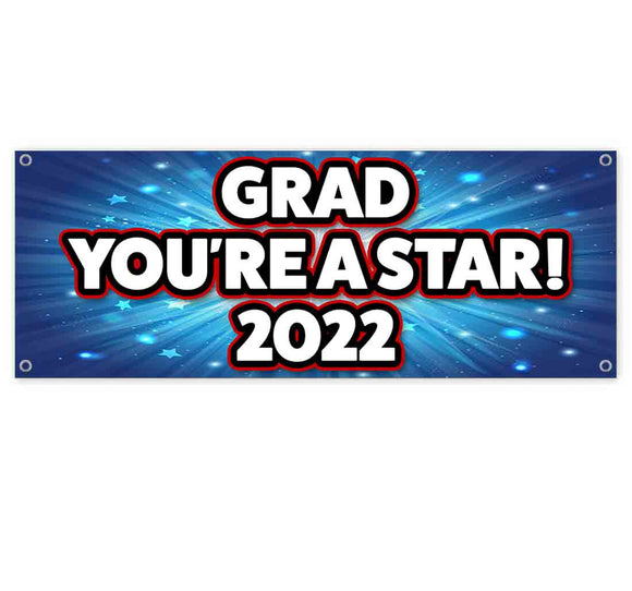 Grad Youre A Star 2022 Banner