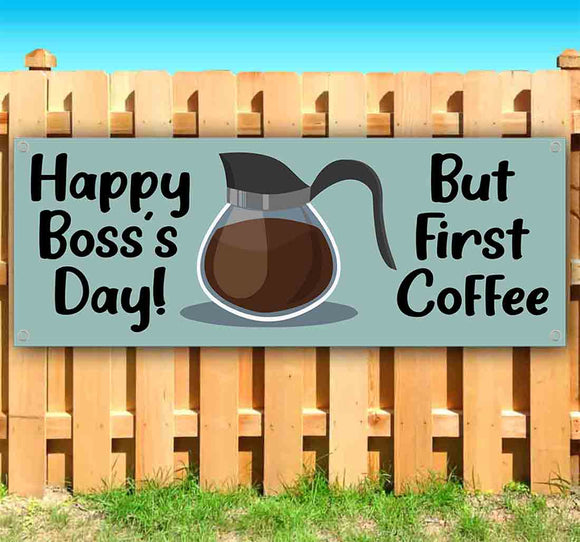 Happy Boss's Day But First Coffee Banner