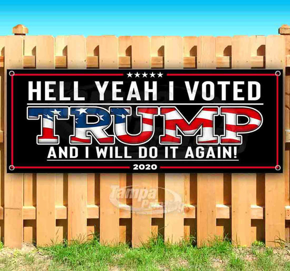 Hell Yeah I Voted Trump Banner