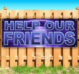 Help Our Friends Purple Banner