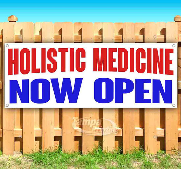 Holistic Medicine Now Open Banner