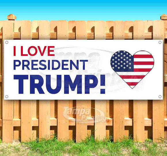 I Love President Trump Banner