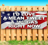 I'd Love A Mean Tweet And Gas Banner
