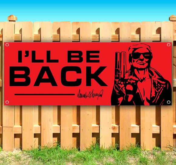 I'll Be Back Banner