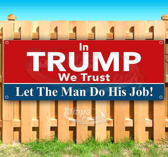 In Trump We Trust Banner