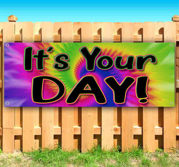 Its Your Day Banner