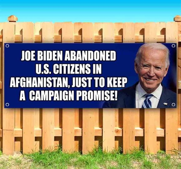 Joe Biden Abandoned US Citizens Banner