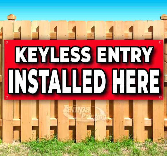 Keyless Entry Installed Here Banner