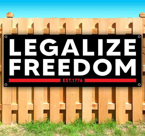 Legalize Freedom Banner