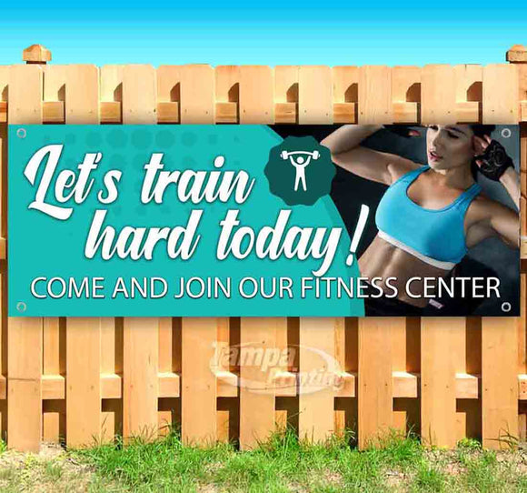 Lets Train Hard Today Banner