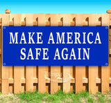 Make America Safe Again Banner
