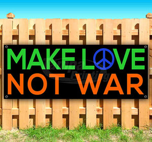Make Love Not War Banner